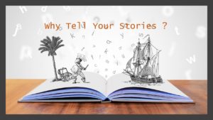 Why tell your stories