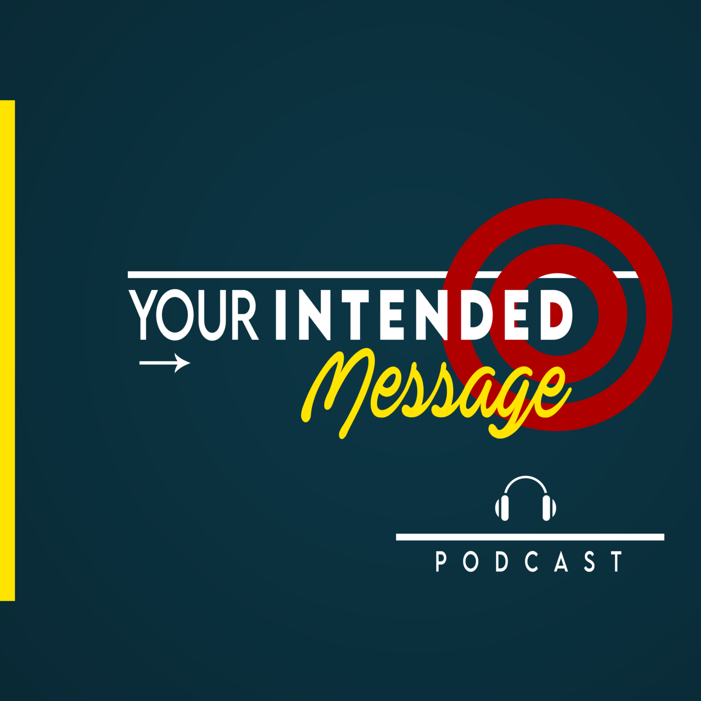 Your Intended Message podcast