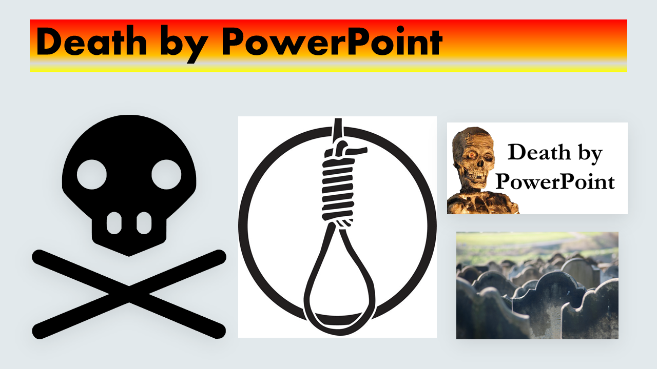 Featured image for “Death by PowerPoint: the Pain, the Monsters and the Horror”